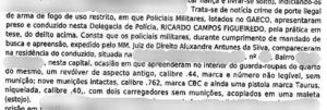 PM solto no fim de semana tinha arma ilegal, mas foi preso também por obstrução à Justiça
