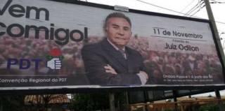 Justiça multa Odilon e PDT em R$ 31,5 mil por propaganda antecipada em outdoor