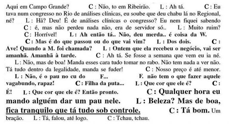 Escutas flagraram arrogância e racismo entre alvos de investigação contra corrupção no HRMS