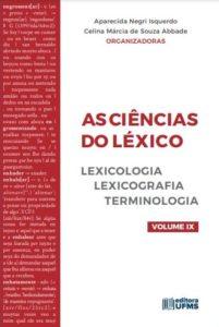 Lançamentos da Editora UFMS abordam léxico, literatura, comunicação e educação