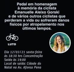 Ciclistas organizam pedalada em homenagem a Emanuelle e por mais respeito no trânsito